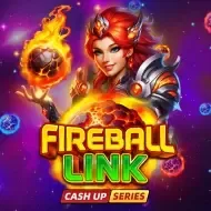 Fireball Link_ CASH UP